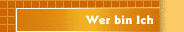 Wer bin Ich